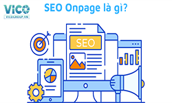 SEO Onpage là gì? 16 tiêu chuẩn để SEO Onpage năm 2022.