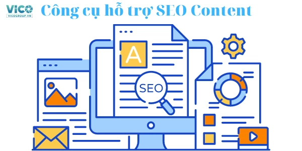 Tổng hợp các công cụ hỗ trợ SEO hiệu quả mà bạn không thể bỏ qua!