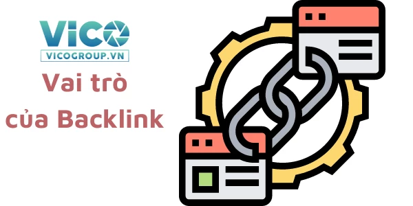 Backlink là gì? Vai trò của Backlink trong SEO Website.