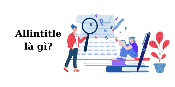 Allintitle là gì