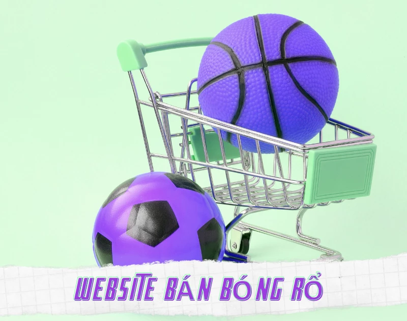 Thiết kế website bán bóng rổ